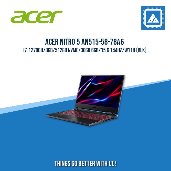 ACER NITRO 5 AN515-58-78A6 I7-12700H/8GB/512GB NVME/3060 6GB | BEST FOR GAMING AND AUTOCAD LAPTOP ACER NITRO 5 AN515-58-78A6 I7-12700H/8GB/512GB NVME/3060 6GB | BEST FOR GAMING AND AUTOCAD LAPTOP